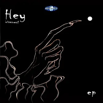 Hey by WISENEVIL