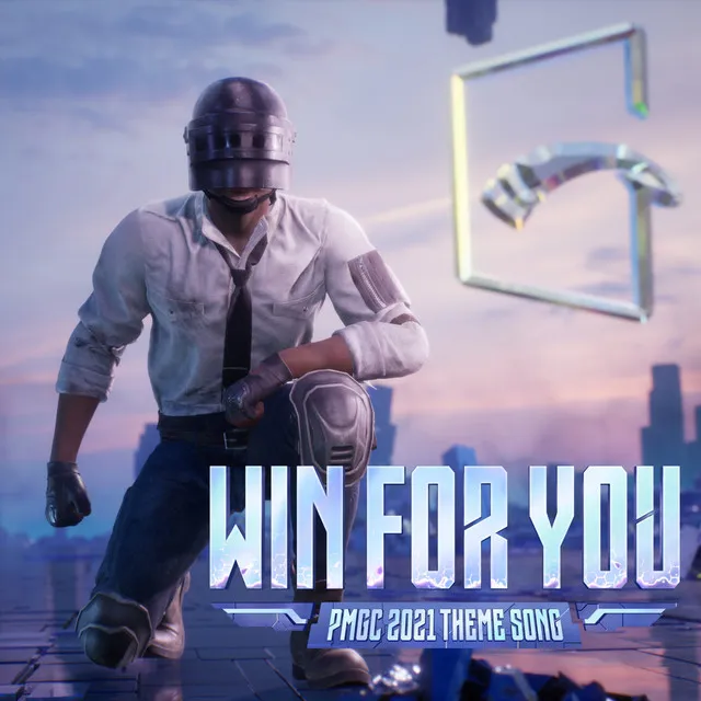 Win For You - Pmgc 2021 Theme Song