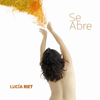 Se Abre by Lucia Riet