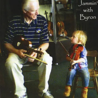 Jammin' with Byron by Byron Berline