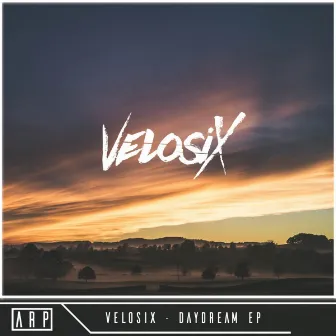 Daydream EP by Velosix