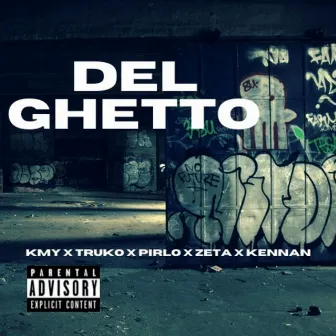 Del Ghetto by Kennan