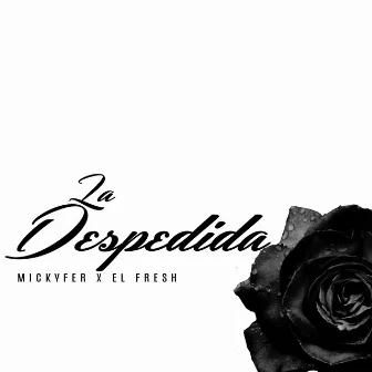 La Despedida by Mickyfer