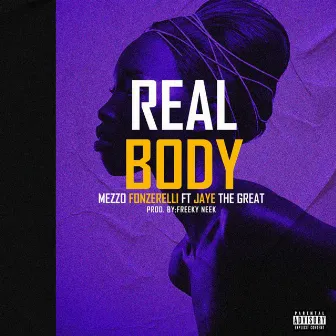 Real Body by Mezzo Fonzerelli