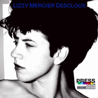 Press Color (Deluxe Edition) by Lizzy Mercier Descloux