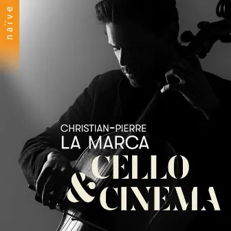 Cello & Cinema by Christian-Pierre La Marca