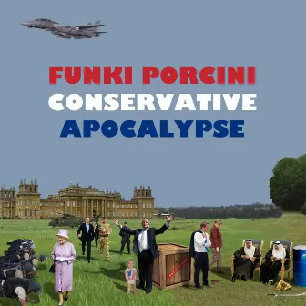 Conservative Apocalypse by Funki Porcini