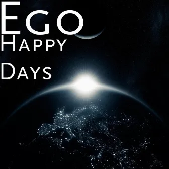 Happy Days by Ego