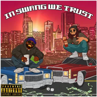 IN SWANG WE TRUST by Lorenzo LaVonte'