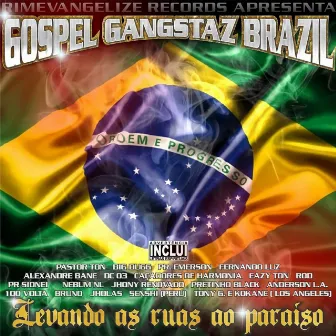 Gospel Gangstaz Brasil by Pastor Ton