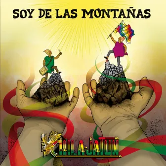 Soy de las Montañas by Chila Jatun