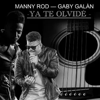 Ya Te Olvide by Gaby Galán