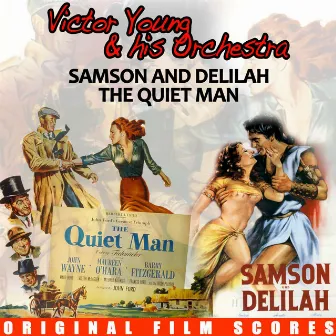 Samson and Delilah / The Quiet Man (Original Film Scores) by Victor Young And His Orchestra