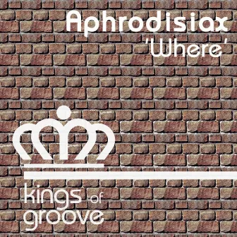 Where (Original Mix) by Aphrodisiax