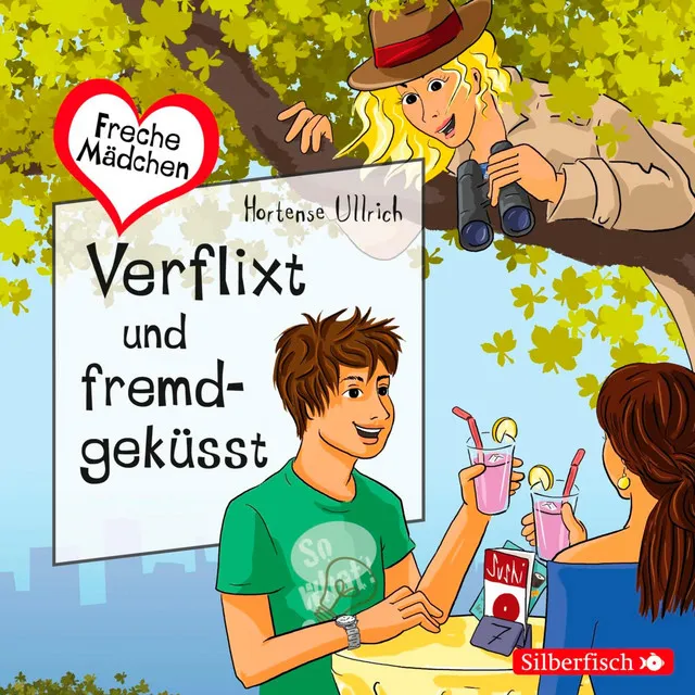 Freche Mädchen: Verflixt und fremdgeküsst, Teil 2.2 & Freche Mädchen: Verflixt und fremdgeküsst, Teil 3.1 - Freche Mädchen: Verflixt und fremdgeküsst