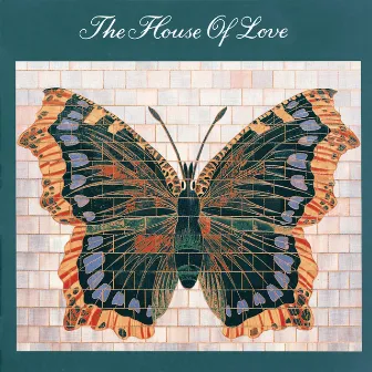 House Of Love by The House of Love