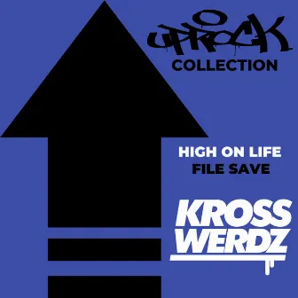 Uprock Collection: High on Life by Krosswerdz