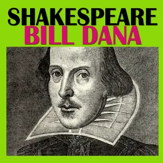 Shakespeare by Bill Dana