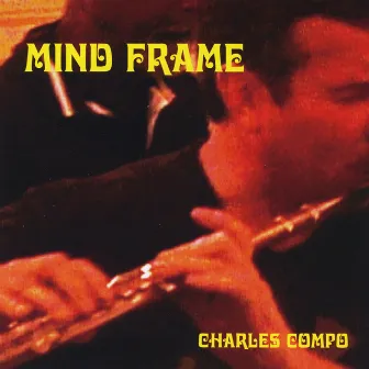 Mind Frame by Charles Compo