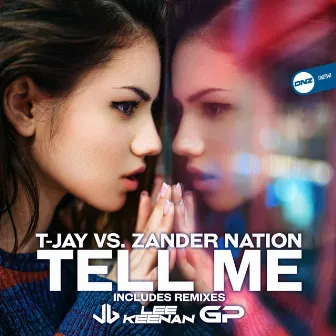 Tell Me by Zander Nation