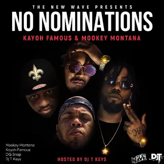 No Nominations by Mookey Montana