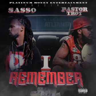 I Remember by Sasso