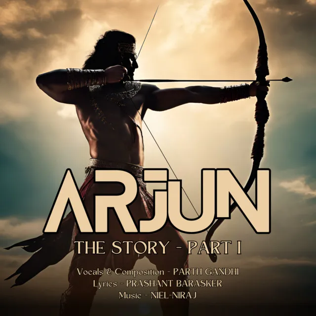 Arjun (The Story) - Pt. 1-1