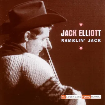 Ramblin' Jack by Jack Elliott