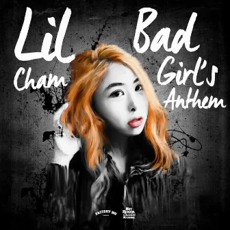 Bad Girls' Anthem by Lil cham