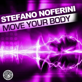 Move Your Body by Stefano Noferini