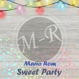 Sweet Party by Mario Rom