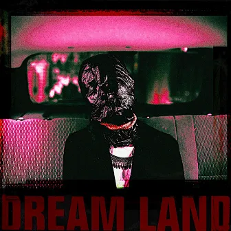 Dream Land by Ashh Nm