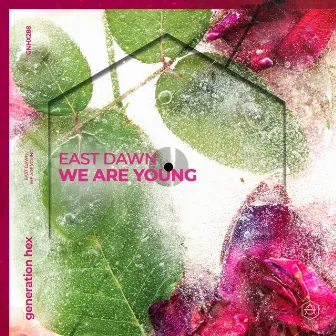 We Are Young by East Dawn