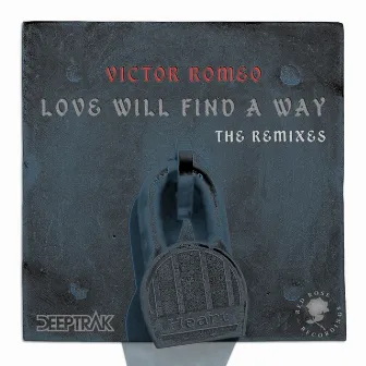 Love Will Find A Way by Victor Romeo