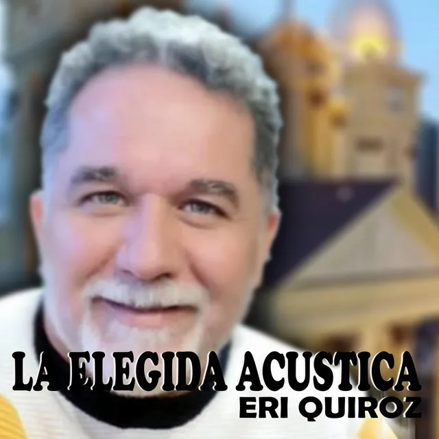 La Elegida Acústica