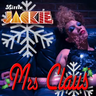 Mrs. Claus by Little Jackie