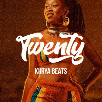 Twenty by Kiirya Beats