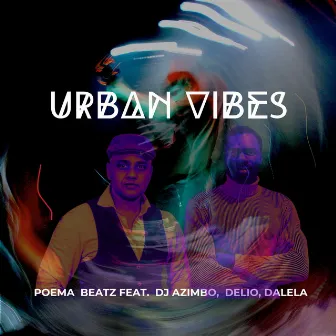 Urban Vibes by Poema Beatz