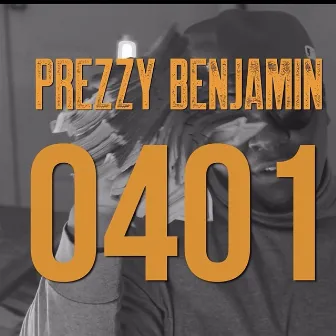 0401 by Prezzy Benjamin