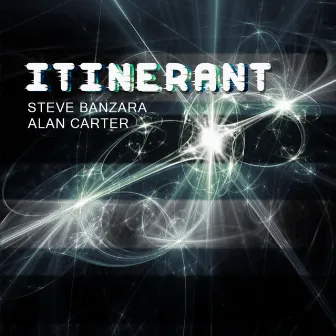 Itinerant by Steve Banzara