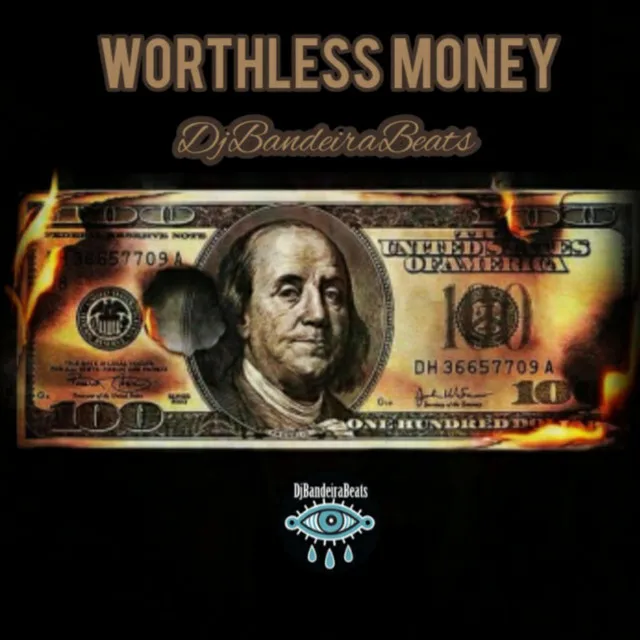 Worthless Money