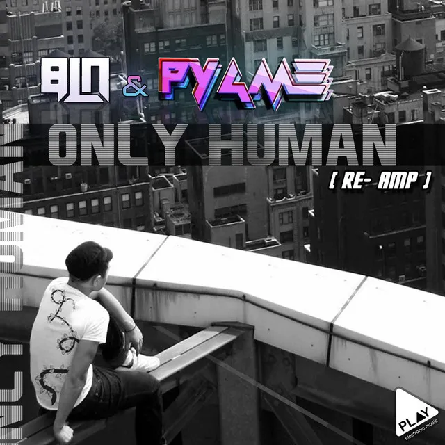 Only Human (Re-Amp)