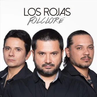 Folclore by Los Rojas