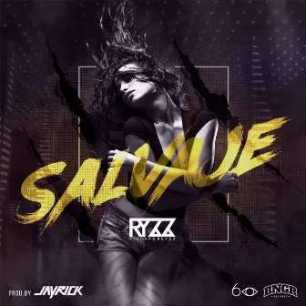 Salvaje by Ryzz Reyes