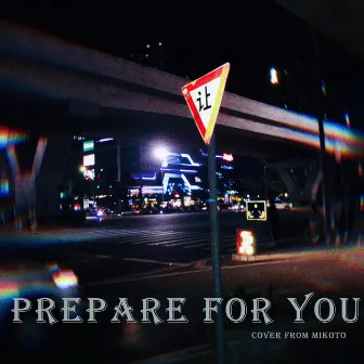 Prepare for You by 