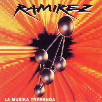 La Musika Tremenda (Remix) by Ramirez