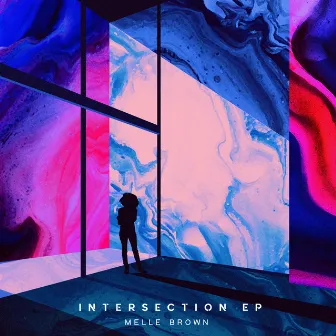 Intersection EP by Melle Brown