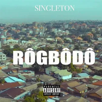 Rôgbôdô by Singleton