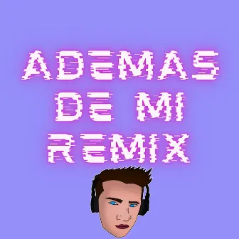 Ademas de Mi (Remix) by DJ Manuso