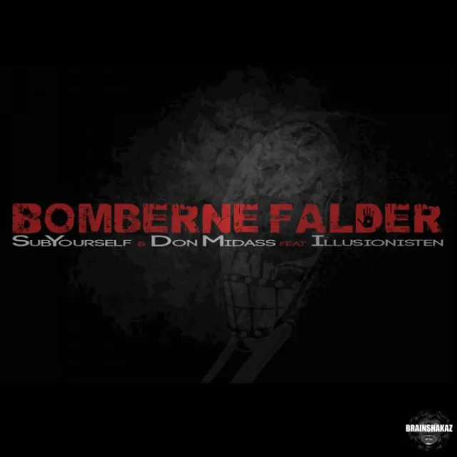 Bomberne Falder (feat. Illusionisten)